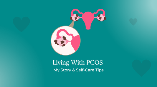Living With PCOS My Story & Self-Care Tips